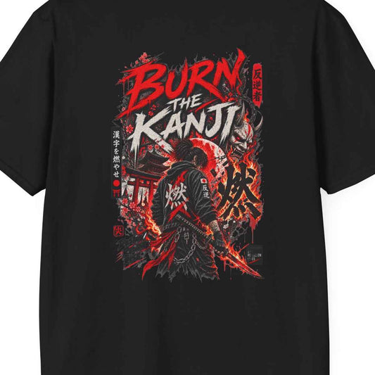 Burn The Kanji T-Shirt – Japanese Streetwear Samurai Herren Damen