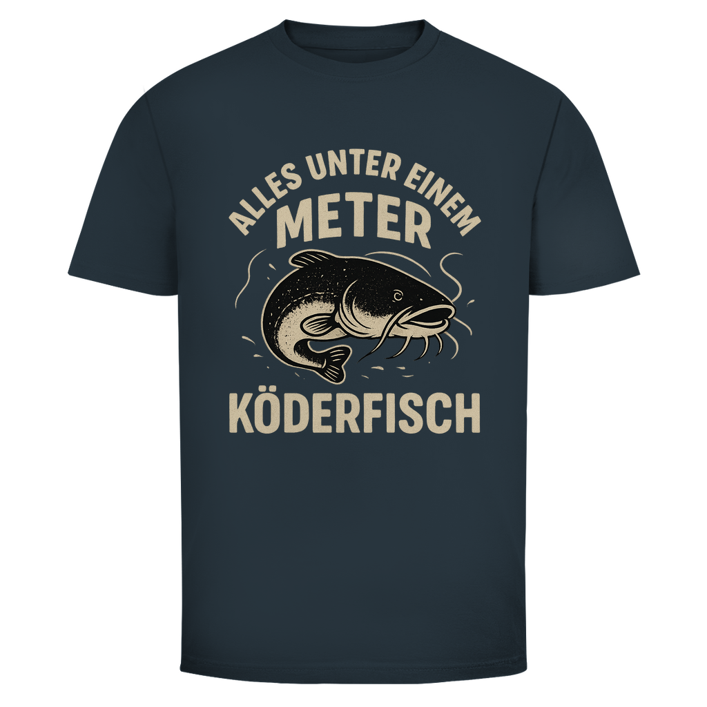 Angler T-Shirt – „Alles unter einem Meter ist Köderfisch“ – Waller Fishing Fun Shirt - Wild Boys Shop