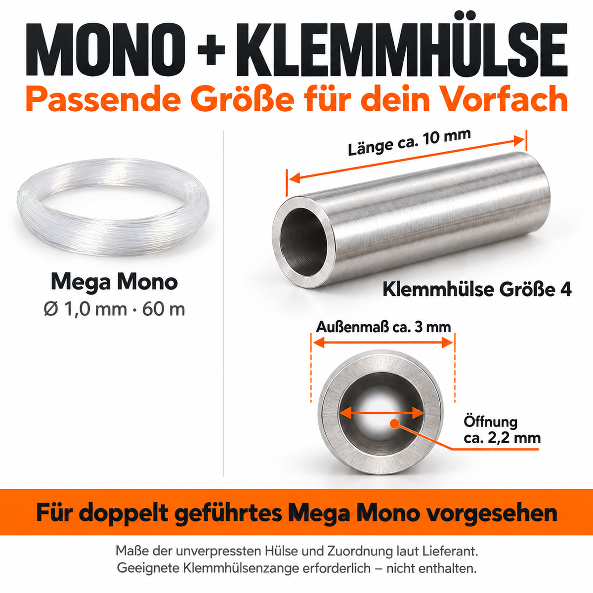 Passende Klemmhülse Größe 4 für doppelt geführtes Mega Mono 1,0 mm: 10 mm lang, 3 mm außen, 2,2 mm Öffnung